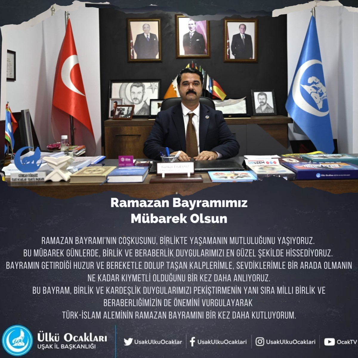 ÜLKÜ OCAKLARI UŞAK İL BAŞKANI GÜRKAN UĞRASIZ TÜM İSLAM ALEMİNİN BAYRAMINI KUTLADI