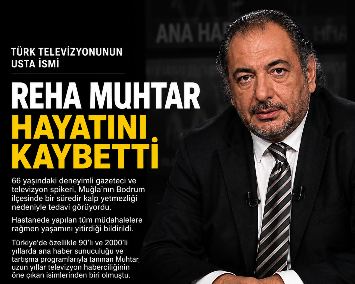  Reha Muhtar Hayatını Kaybetti