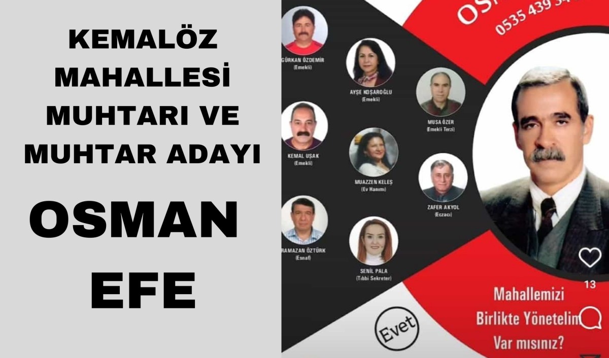 Kemalöz Mahallesi Muhtarı Osman Efe, Yeniden Güven Oyuna Talip