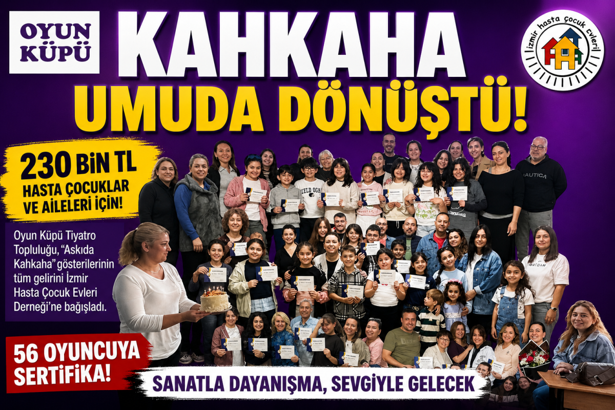 KAHKAHA İYİLEŞTİRDİ: TÜM GELİR HASTA ÇOCUKLARA”