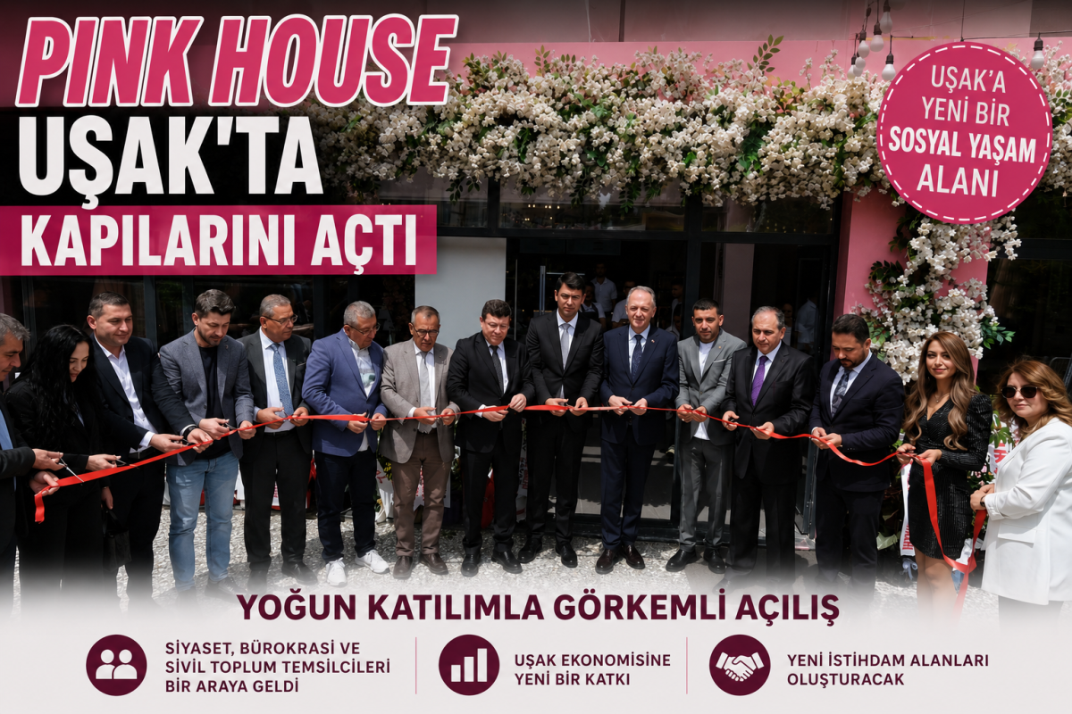 Pink House Usak'ta Yoğun Katılımla Kapılarını Açtı