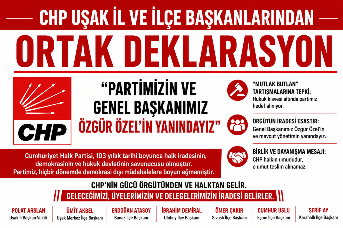 CHP Uşak İl ve İlçe Başkanlarından Ortak Deklarasyon
