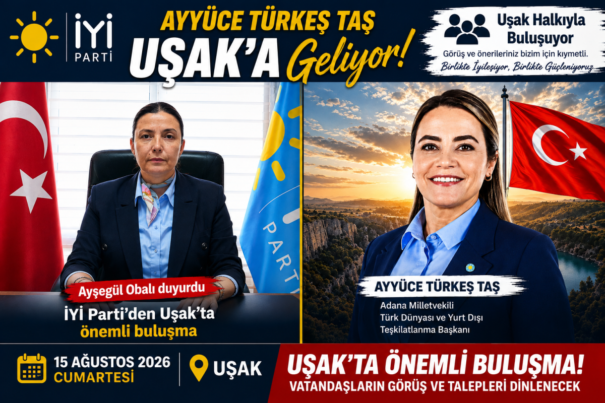 Ayyüce Türkeş Taş Uşak’a Geliyor